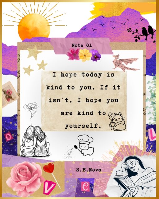 Note from the vault 01.
A small letter for your day.
From a writer, trying to find softness in the noise. ❤️🌸🌈
#selfkindness #visualnotes #scrapbookaesthetic #fantasyaesthetic #sbnova #bookstagram #digitalcollage #writersofinstagram #fantasywriter #kindreminders